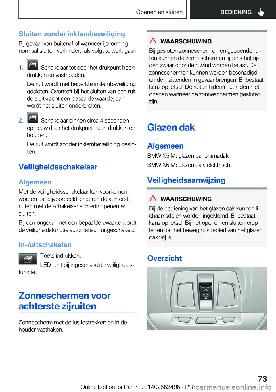 BMW X5 M 2018  Instructieboekjes (in Dutch) �S�l�u�i�t�e�n��z�o�n�d�e�r��i�n�k�l�e�m�b�e�v�e�i�l�i�g�i�n�g�B�i�j� �g�e�v�a�a�r� �v�a�n� �b�u�i�t�e�n�a�f� �o�f� �w�a�n�n�e�e�r� �i�j�s�v�o�r�m�i�n�g�n�o�r�m�a�a�l� �s�l�u�i�t�e�n� �v�e�r�h�i�n�d