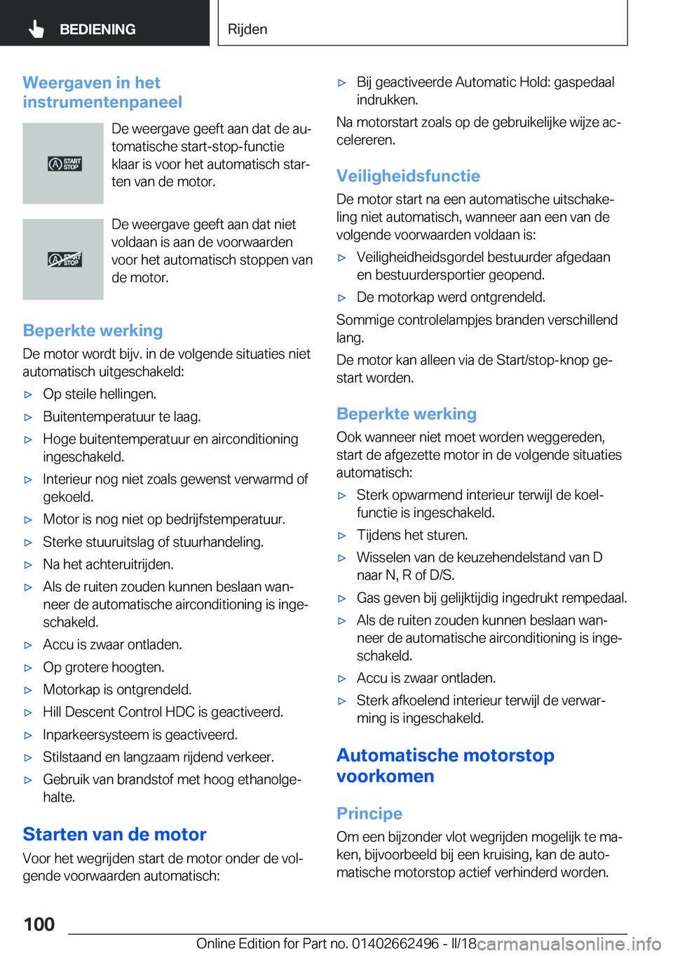 BMW X5 M 2018  Instructieboekjes (in Dutch) �W�e�e�r�g�a�v�e�n��i�n��h�e�t
�i�n�s�t�r�u�m�e�n�t�e�n�p�a�n�e�e�l
�D�e� �w�e�e�r�g�a�v�e� �g�e�e�f�t� �a�a�n� �d�a�t� �d�e� �a�uj
�t�o�m�a�t�i�s�c�h�e� �s�t�a�r�t�-�s�t�o�p�-�f�u�n�c�t�i�e
�k�l�a