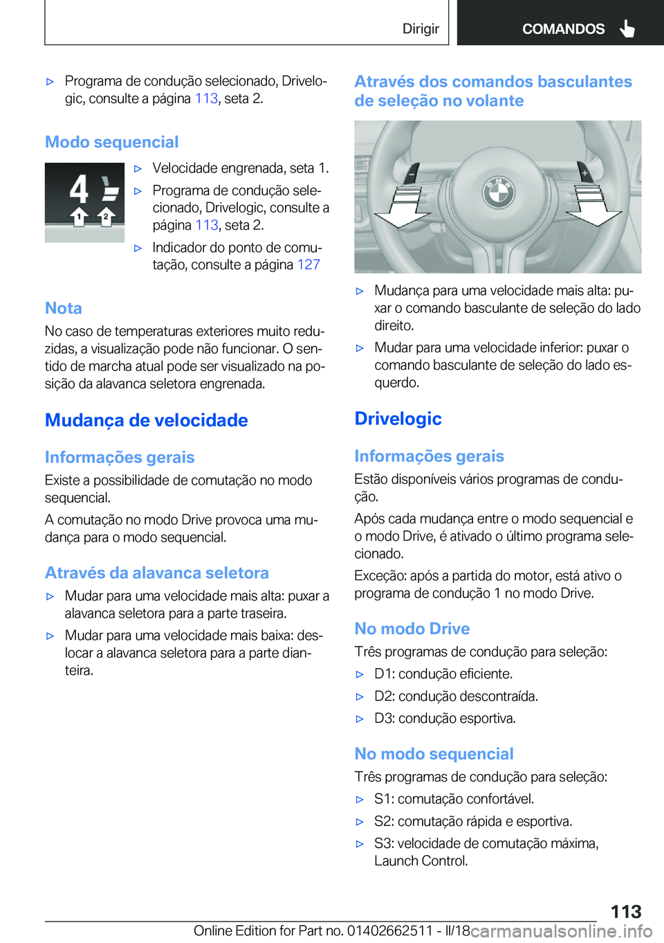 BMW X5 M 2018  Manual do condutor (in Portuguese) 'x�P�r�o�g�r�a�m�a� �d�e� �c�o�n�d�u�