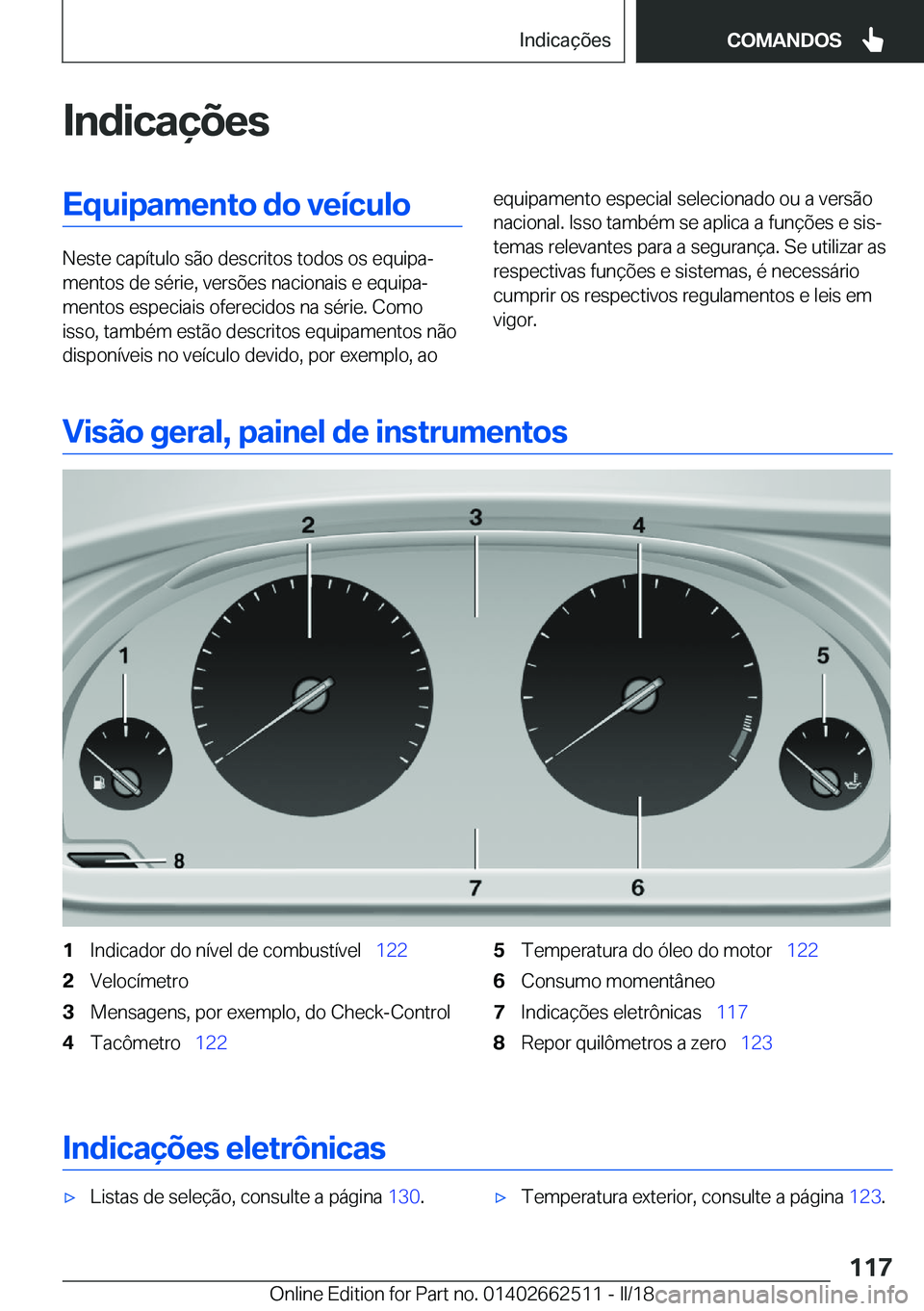 BMW X5 M 2018  Manual do condutor (in Portuguese) �I�n�d�i�c�a�