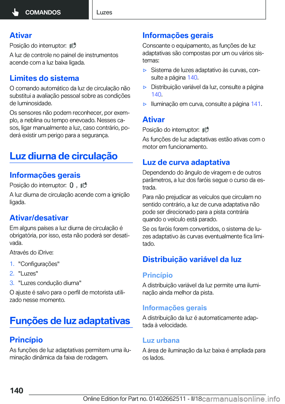 BMW X5 M 2018  Manual do condutor (in Portuguese) �A�t�i�v�a�r�P�o�s�i�