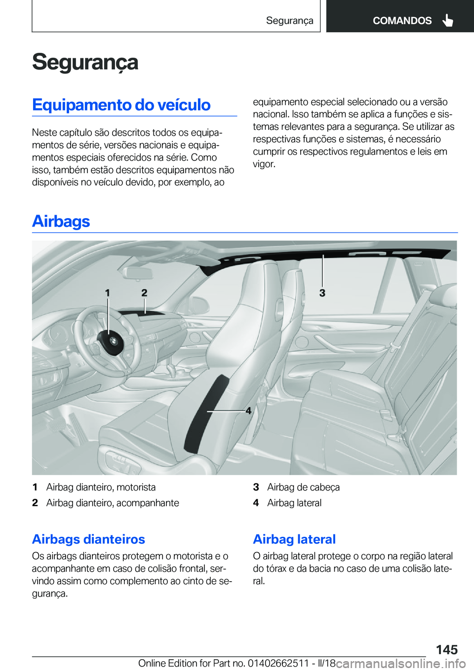 BMW X5 M 2018  Manual do condutor (in Portuguese) �S�e�g�u�r�a�n�