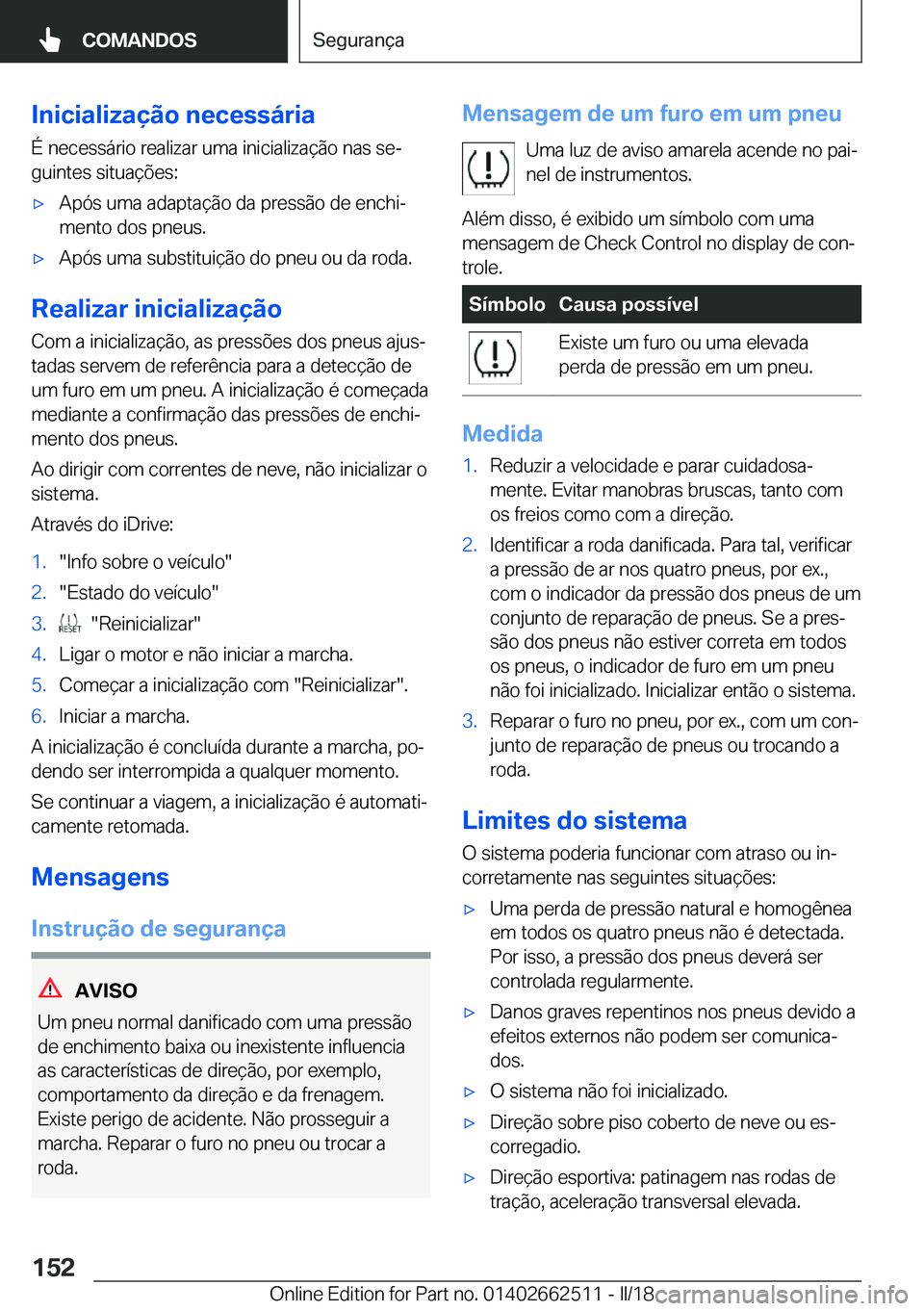 BMW X5 M 2018  Manual do condutor (in Portuguese) �I�n�i�c�i�a�l�i�z�a�