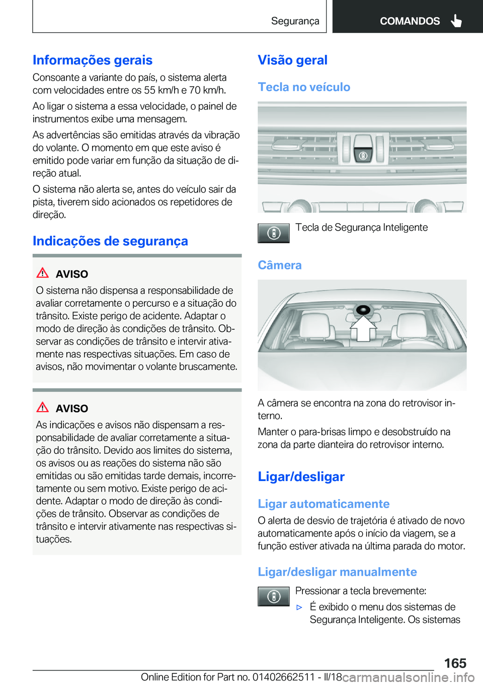 BMW X5 M 2018  Manual do condutor (in Portuguese) �I�n�f�o�r�m�a�