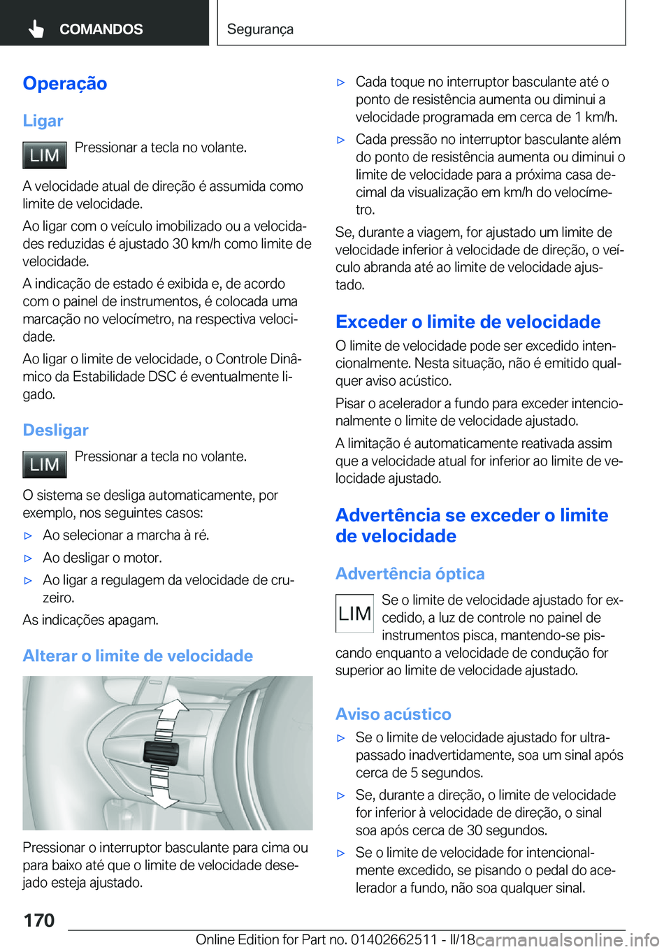 BMW X5 M 2018  Manual do condutor (in Portuguese) �O�p�e�r�a�