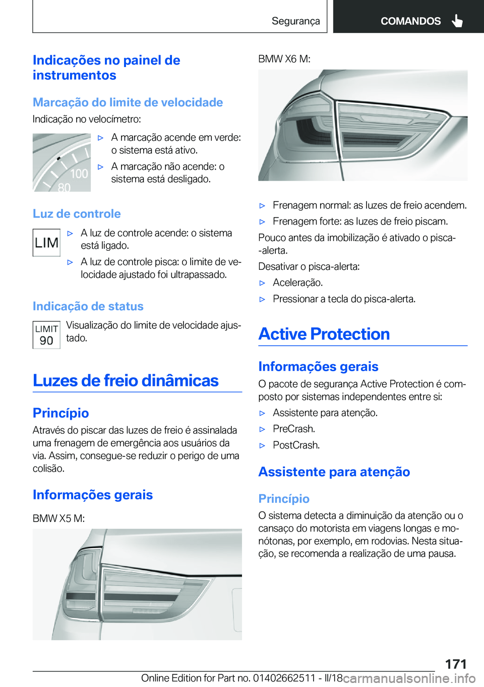 BMW X5 M 2018  Manual do condutor (in Portuguese) �I�n�d�i�c�a�