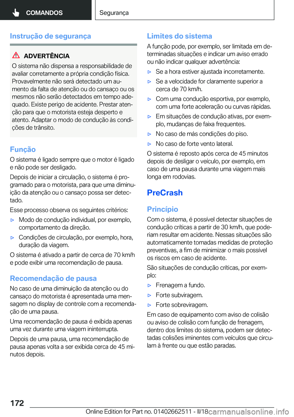 BMW X5 M 2018  Manual do condutor (in Portuguese) �I�n�s�t�r�u�