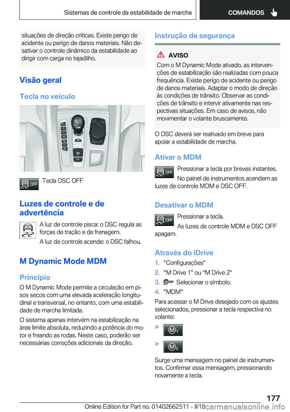 BMW X5 M 2018  Manual do condutor (in Portuguese) �s�i�t�u�a�