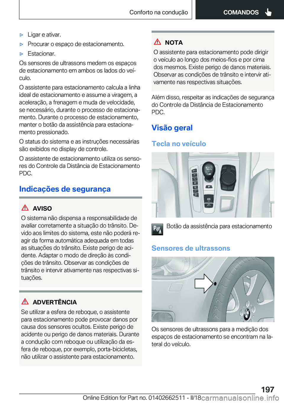 BMW X5 M 2018  Manual do condutor (in Portuguese) 'x�L�i�g�a�r� �e� �a�t�i�v�a�r�.'x�P�r�o�c�u�r�a�r� �o� �e�s�p�a�