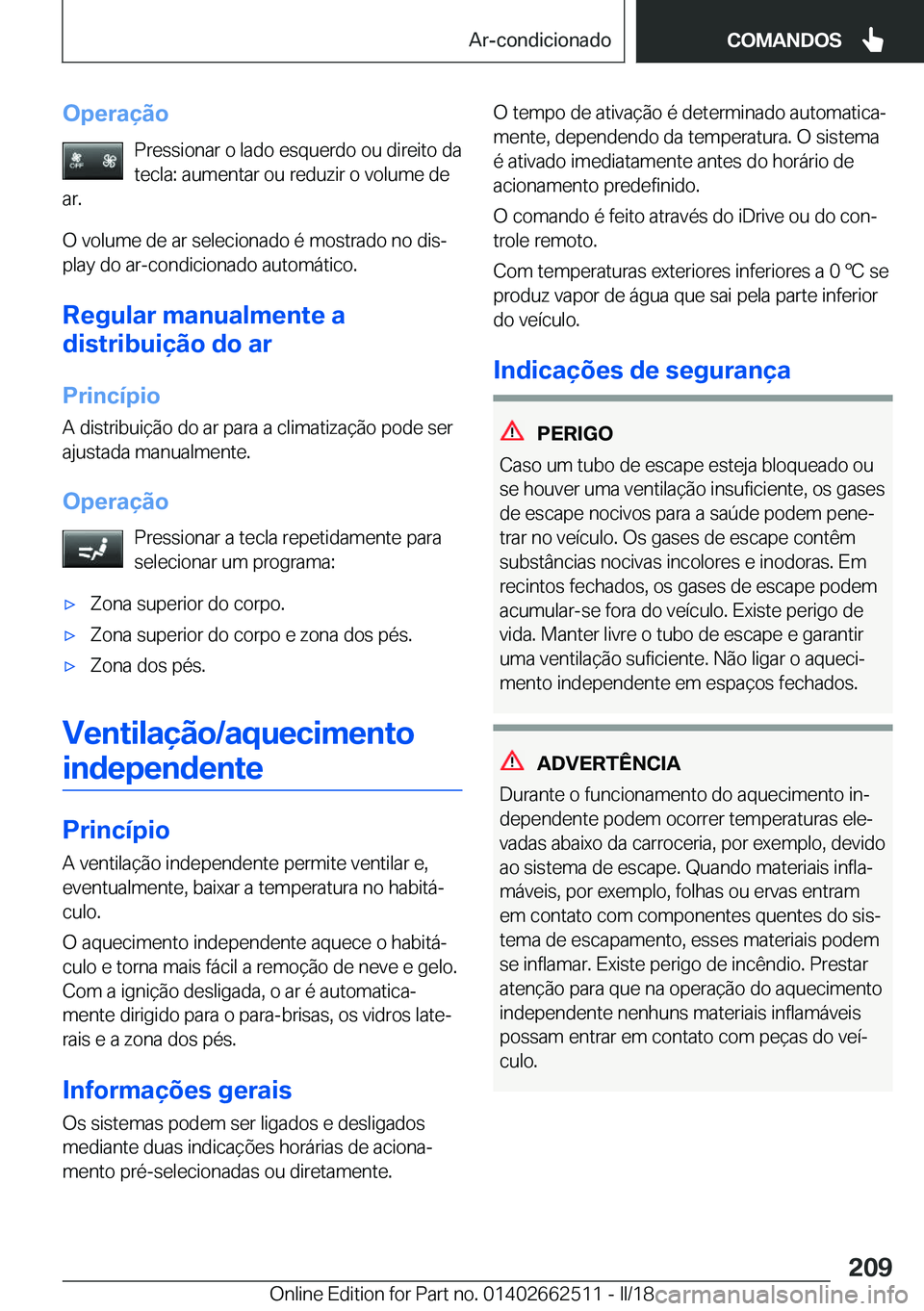 BMW X5 M 2018  Manual do condutor (in Portuguese) �O�p�e�r�a�