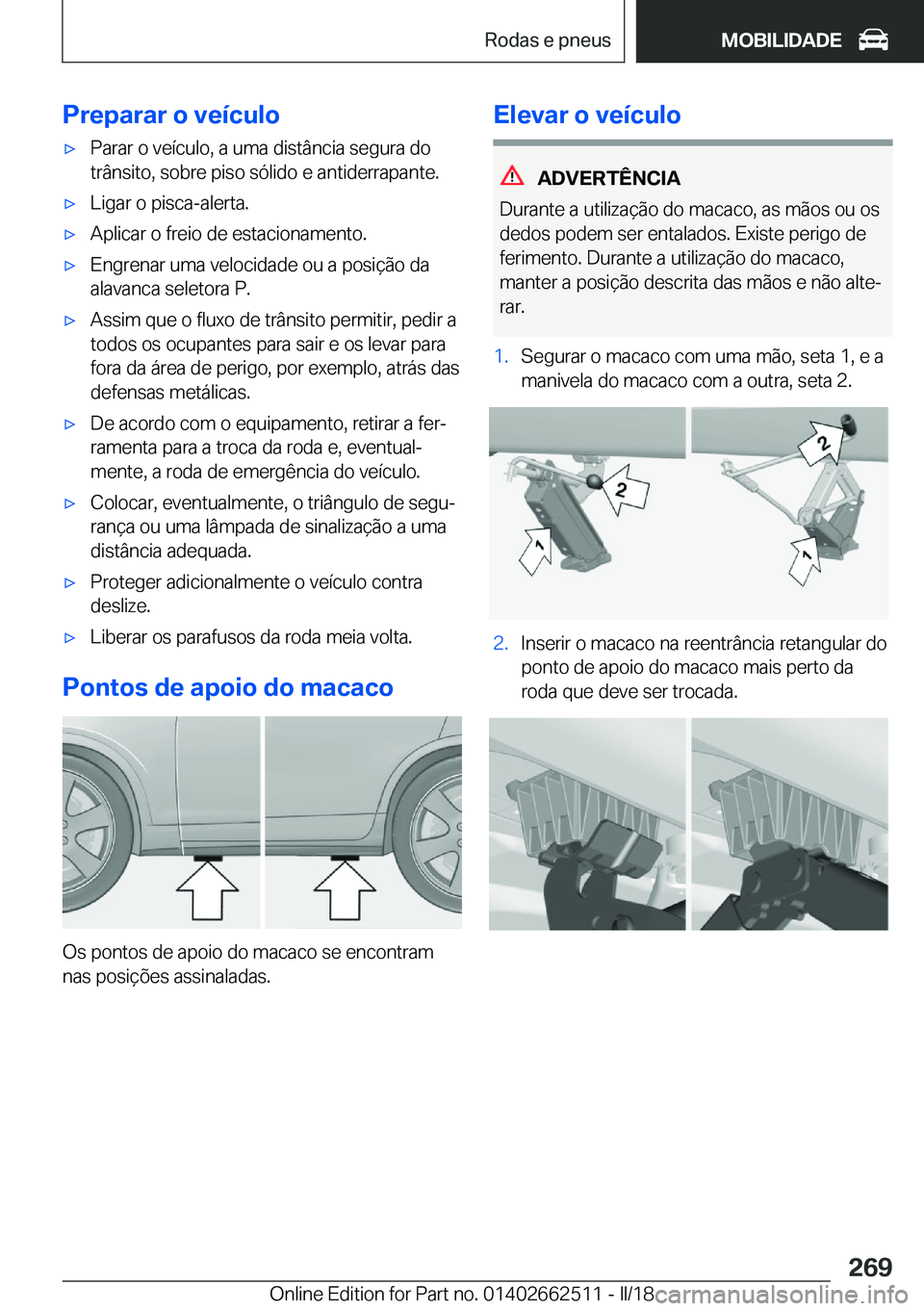 BMW X5 M 2018  Manual do condutor (in Portuguese) �P�r�e�p�a�r�a�r��o��v�e�