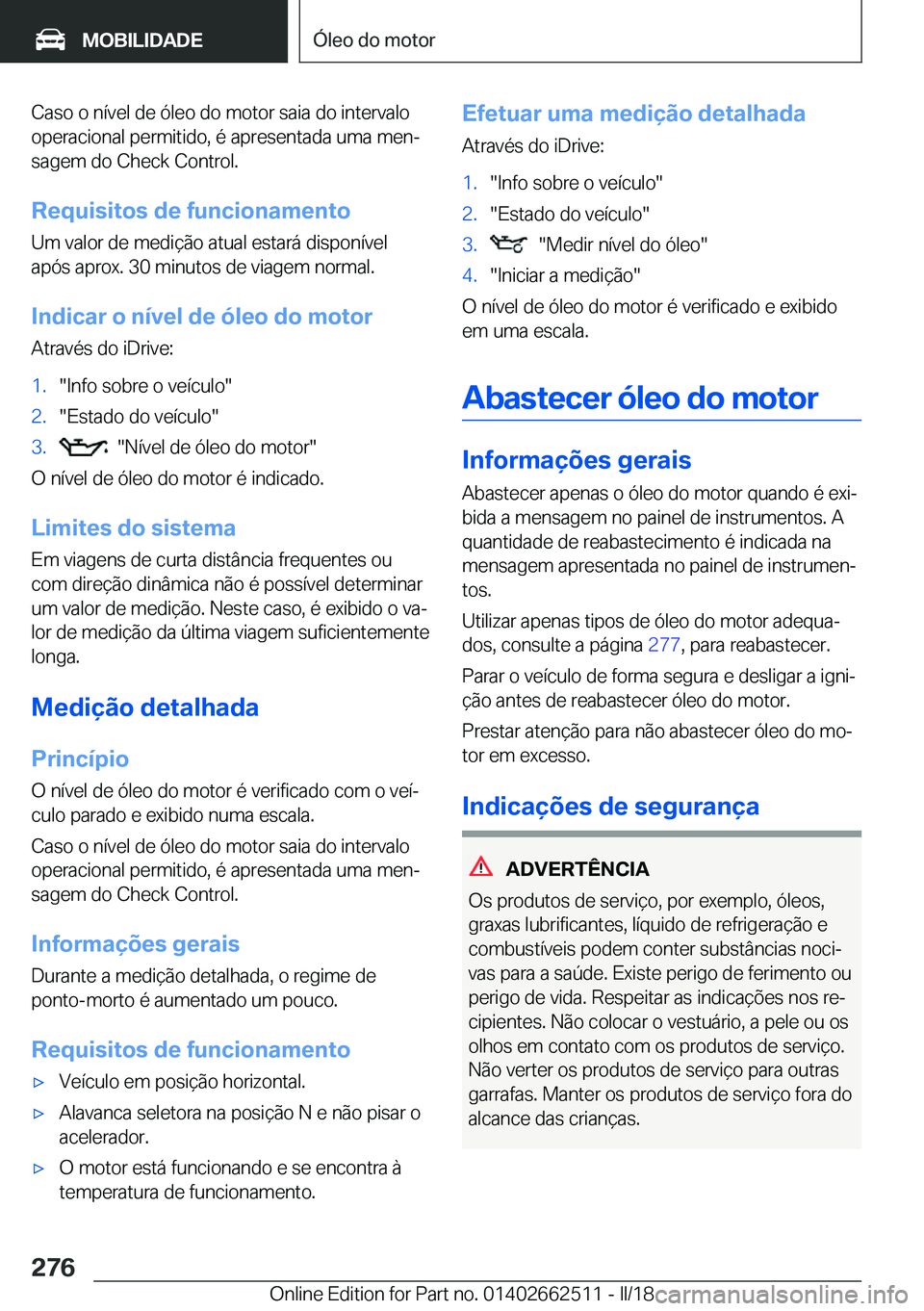 BMW X5 M 2018  Manual do condutor (in Portuguese) �C�a�s�o� �o� �n�