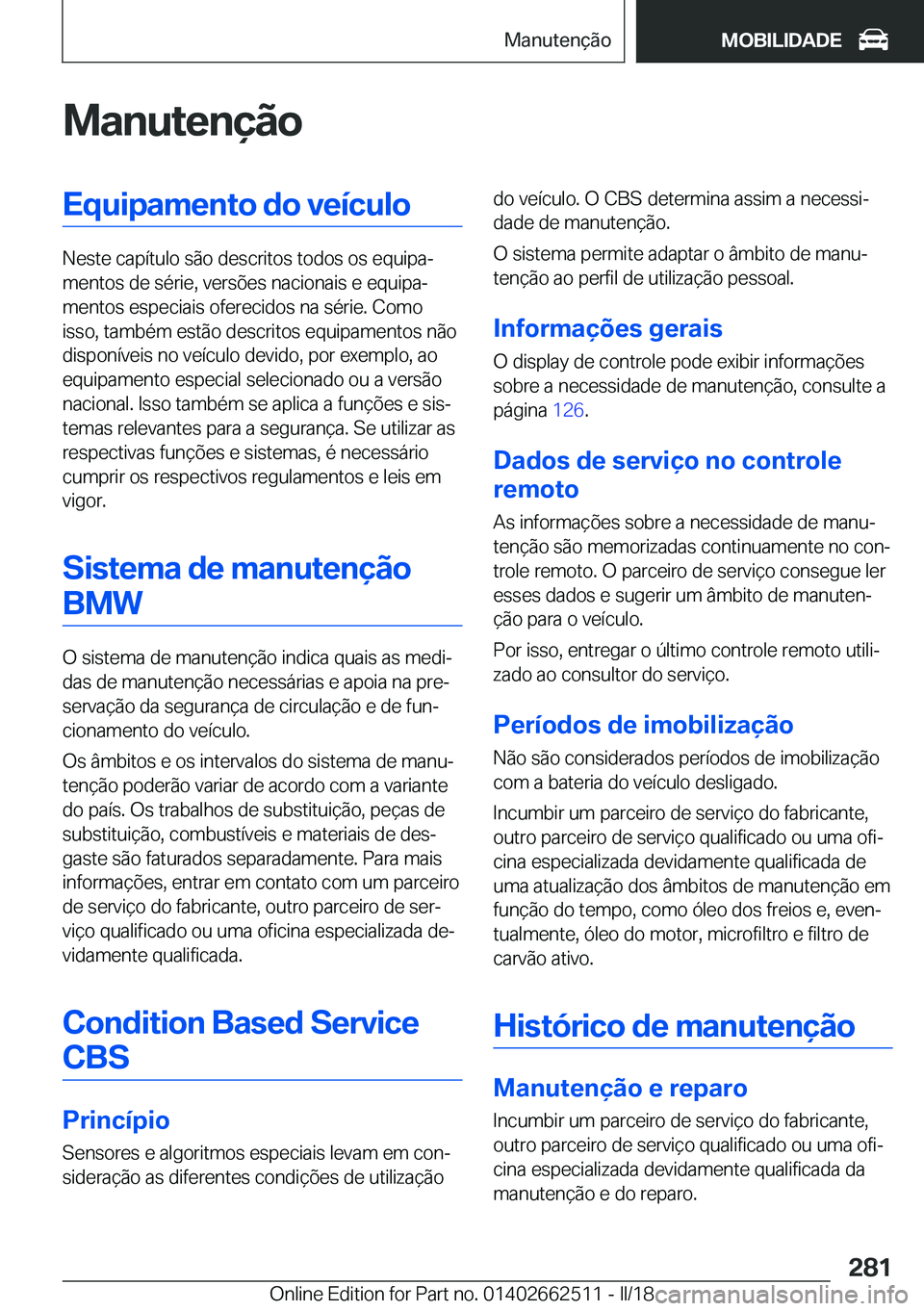 BMW X5 M 2018  Manual do condutor (in Portuguese) �M�a�n�u�t�e�n�