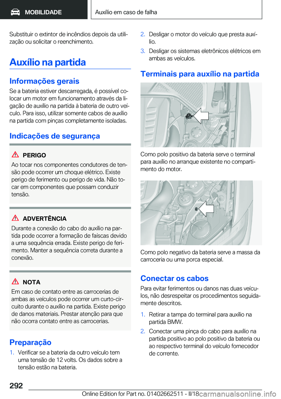 BMW X5 M 2018  Manual do condutor (in Portuguese) �S�u�b�s�t�i�t�u�i�r� �o� �e�x�t�i�n�t�o�r� �d�e� �i�n�c�ê�n�d�i�o�s� �d�e�p�o�i�s� �d�a� �u�t�i�l�iª�z�a�