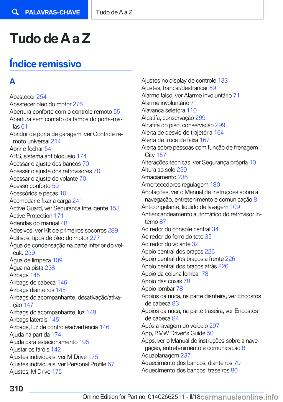 BMW X5 M 2018  Manual do condutor (in Portuguese) �T�u�d�o��d�e��A��a��Z
�