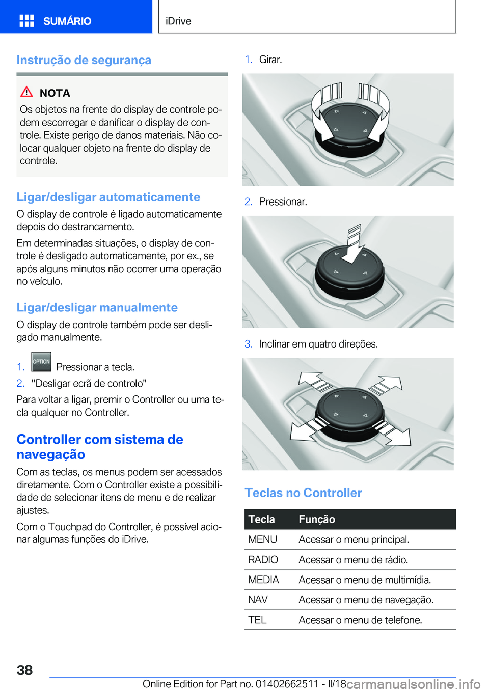 BMW X5 M 2018  Manual do condutor (in Portuguese) �I�n�s�t�r�u�