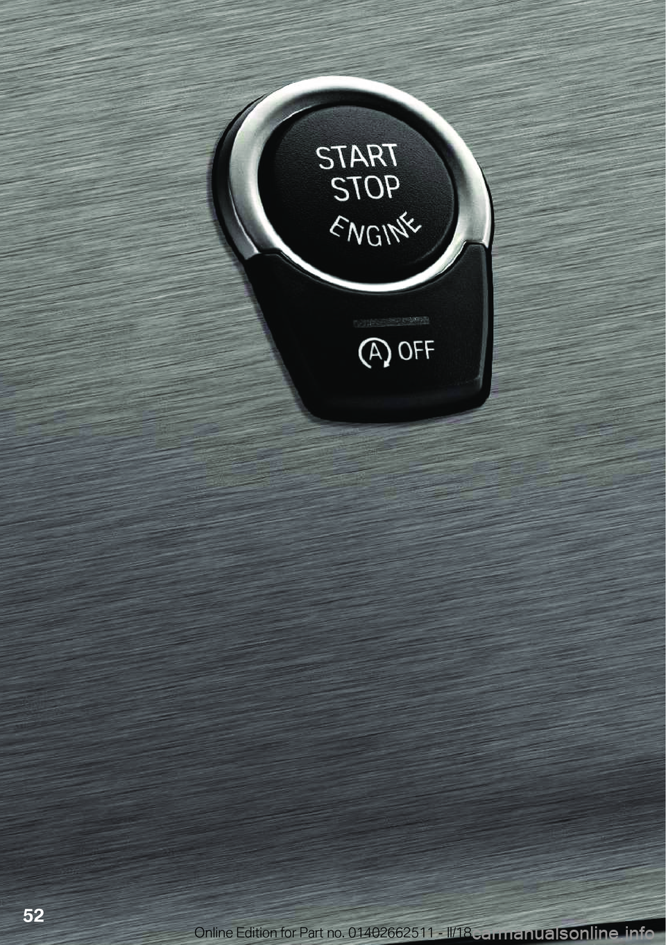 BMW X5 M 2018  Manual do condutor (in Portuguese) �5�2� 
�O�n�l�i�n�e� �E�d�i�t�i�o�n� �f�o�r� �P�a�r�t� �n�o�.� �0�1�4�0�2�6�6�2�5�1�1� �-� �I�I�/�1�8 