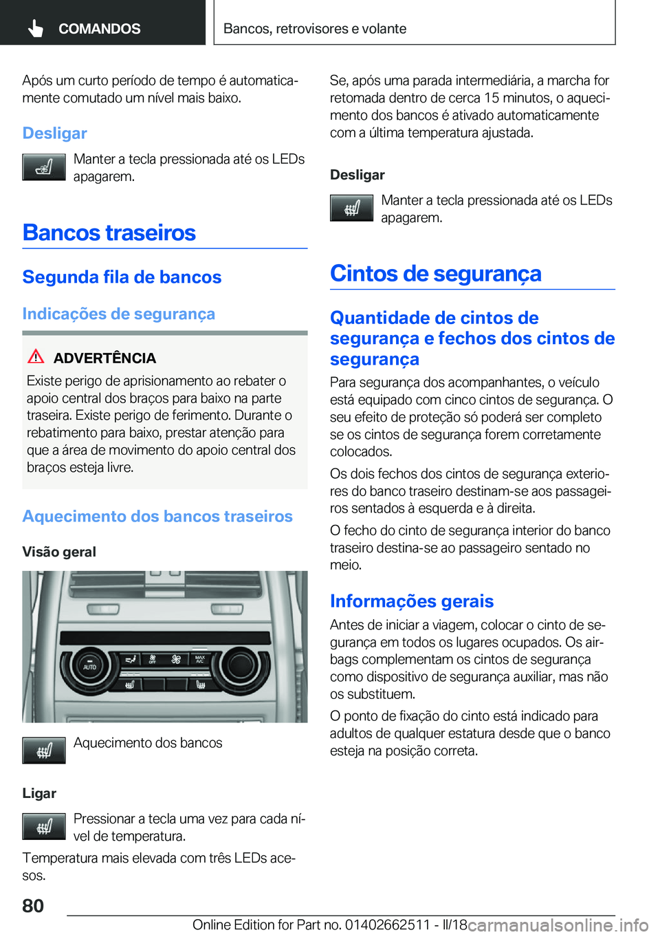 BMW X5 M 2018  Manual do condutor (in Portuguese) �A�p�ó�s� �u�m� �c�u�r�t�o� �p�e�r�