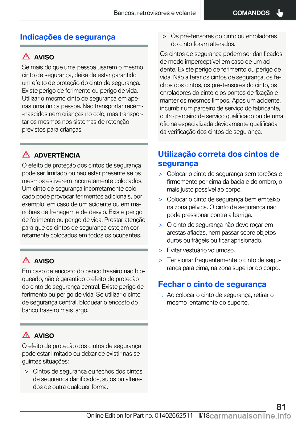 BMW X5 M 2018  Manual do condutor (in Portuguese) �I�n�d�i�c�a�