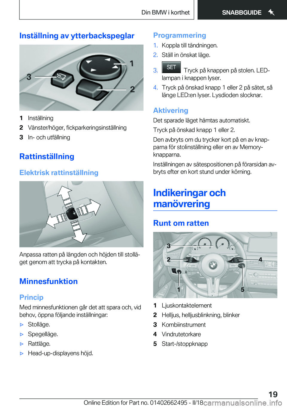 BMW X5 M 2018  InstruktionsbÖcker (in Swedish) �I�n�s�t�ä�l�l�n�i�n�g��a�v��y�t�t�e�r�b�a�c�k�s�p�e�g�l�a�r�1�I�n�s�t�ä�l�l�n�i�n�g�2�V�ä�n�s�t�e�r�/�h�
