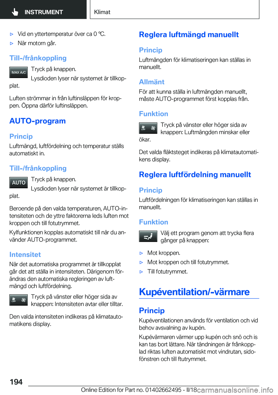 BMW X5 M 2018  InstruktionsbÖcker (in Swedish) 'x�V�i�d� �e�n� �y�t�t�e�r�t�e�m�p�e�r�a�t�u�r� �