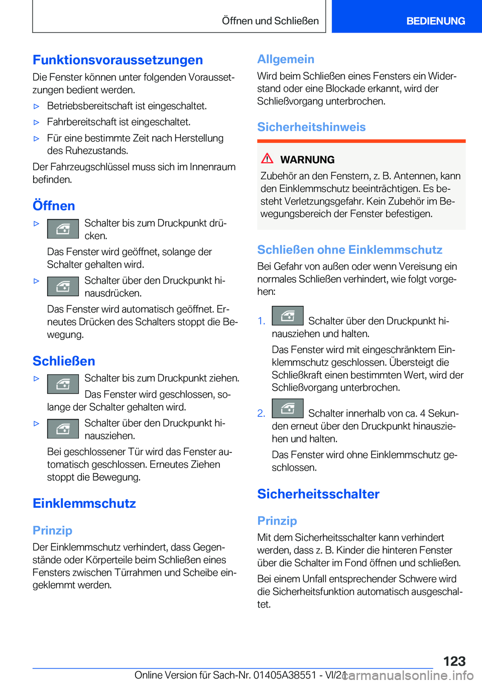 BMW X6 2022  Betriebsanleitungen (in German) �F�u�n�k�t�i�o�n�s�v�o�r�a�u�s�s�e�t�z�u�n�g�e�n�D�i�e��F�e�n�s�t�e�r��k�