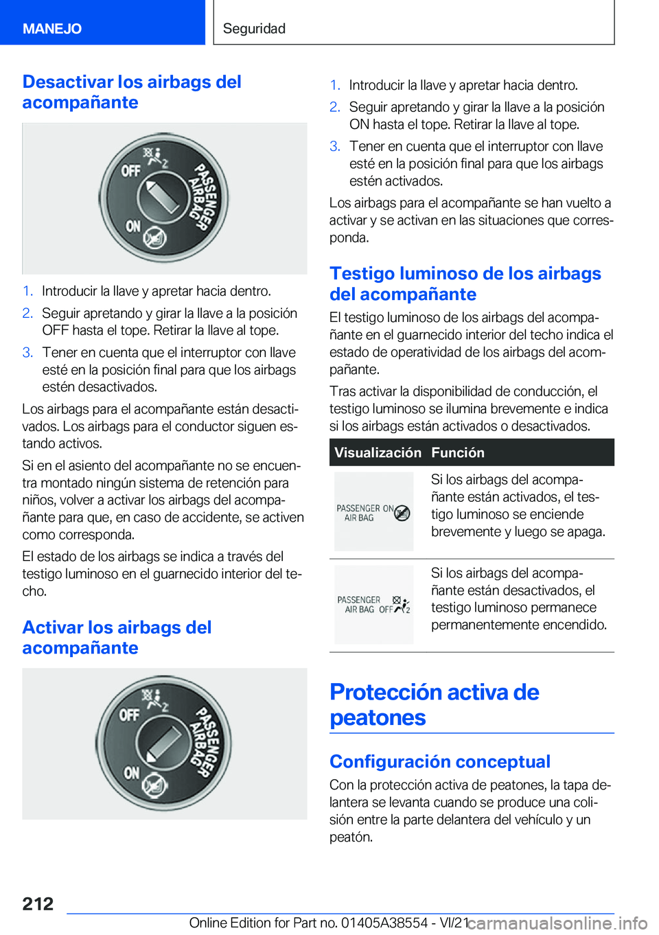 BMW X6 2022  Manuales de Empleo (in Spanish) �D�e�s�a�c�t�i�v�a�r��l�o�s��a�i�r�b�a�g�s��d�e�l
�a�c�o�m�p�a�