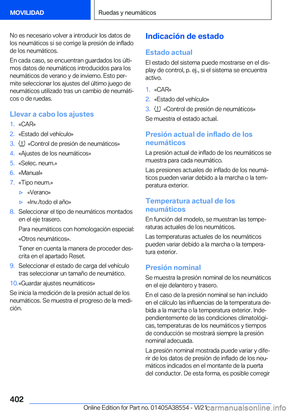 BMW X6 2022  Manuales de Empleo (in Spanish) �N�o��e�s��n�e�c�e�s�a�r�i�o��v�o�l�v�e�r��a��i�n�t�r�o�d�u�c�i�r��l�o�s��d�a�t�o�s��d�e
�l�o�s��n�e�u�m�
