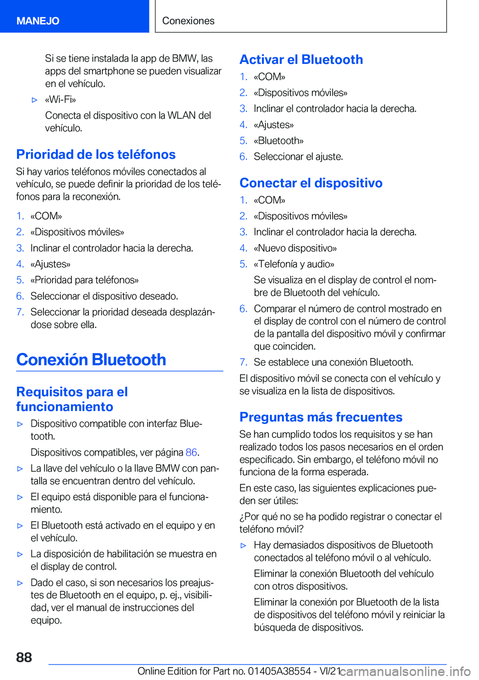 BMW X6 2022  Manuales de Empleo (in Spanish) �S�i��s�e��t�i�e�n�e��i�n�s�t�a�l�a�d�a��l�a��a�p�p��d�e��B�M�W�,��l�a�s
�a�p�p�s��d�e�l��s�m�a�r�t�p�h�o�n�e��s�e��p�u�e�d�e�n��v�i�s�u�a�l�i�z�a�r
�e�n��e�l��v�e�h�