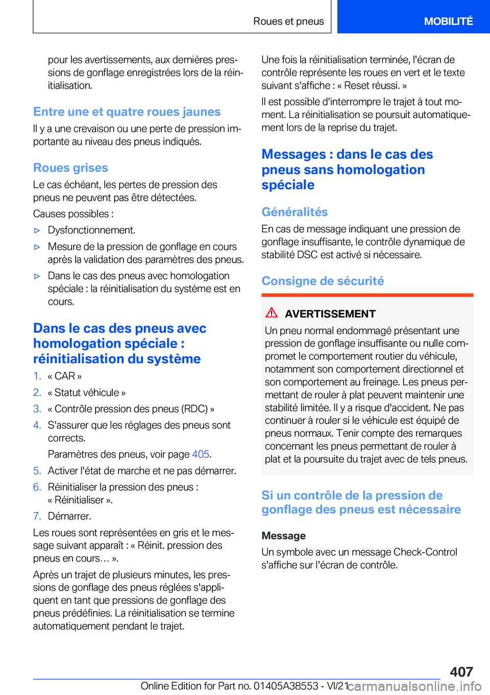 BMW X6 2022  Notices Demploi (in French) �p�o�u�r��l�e�s��a�v�e�r�t�i�s�s�e�m�e�n�t�s�,��a�u�x��d�e�r�n�i�è�r�e�s��p�r�e�sj
�s�i�o�n�s��d�e��g�o�n�f�l�a�g�e��e�n�r�e�g�i�s�t�r�é�e�s��l�o�r�s��d�e��l�a��r�é�i�nj �i�t�i�a�l�i�