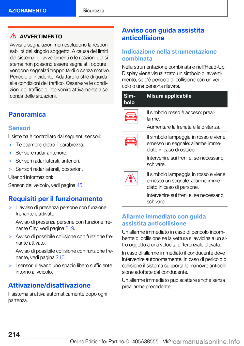 BMW X6 2022  Libretti Di Uso E manutenzione (in Italian) �A�V�V�E�R�T�I�M�E�N�T�O
�A�v�v�i�s�i��e��s�e�g�n�a�l�a�z�i�o�n�i��n�o�n��e�s�c�l�u�d�o�n�o��l�a��r�e�s�p�o�nª
�s�a�b�i�l�i�t�