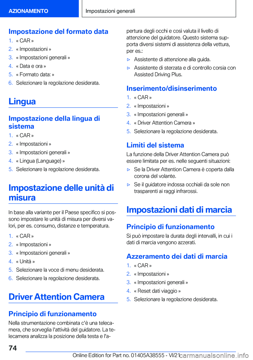 BMW X6 2022  Libretti Di Uso E manutenzione (in Italian) �I�m�p�o�s�t�a�z�i�o�n�e��d�e�l��f�o�r�m�a�t�o��d�a�t�a�1�.�«��C�A�R��{�2�.�«��I�m�p�o�s�t�a�z�i�o�n�i��{�3�.�«��I�m�p�o�s�t�a�z�i�o�n�i��g�e�n�e�r�a�l�i��{�4�.�«��D�a�t�a��e��o�r�a�