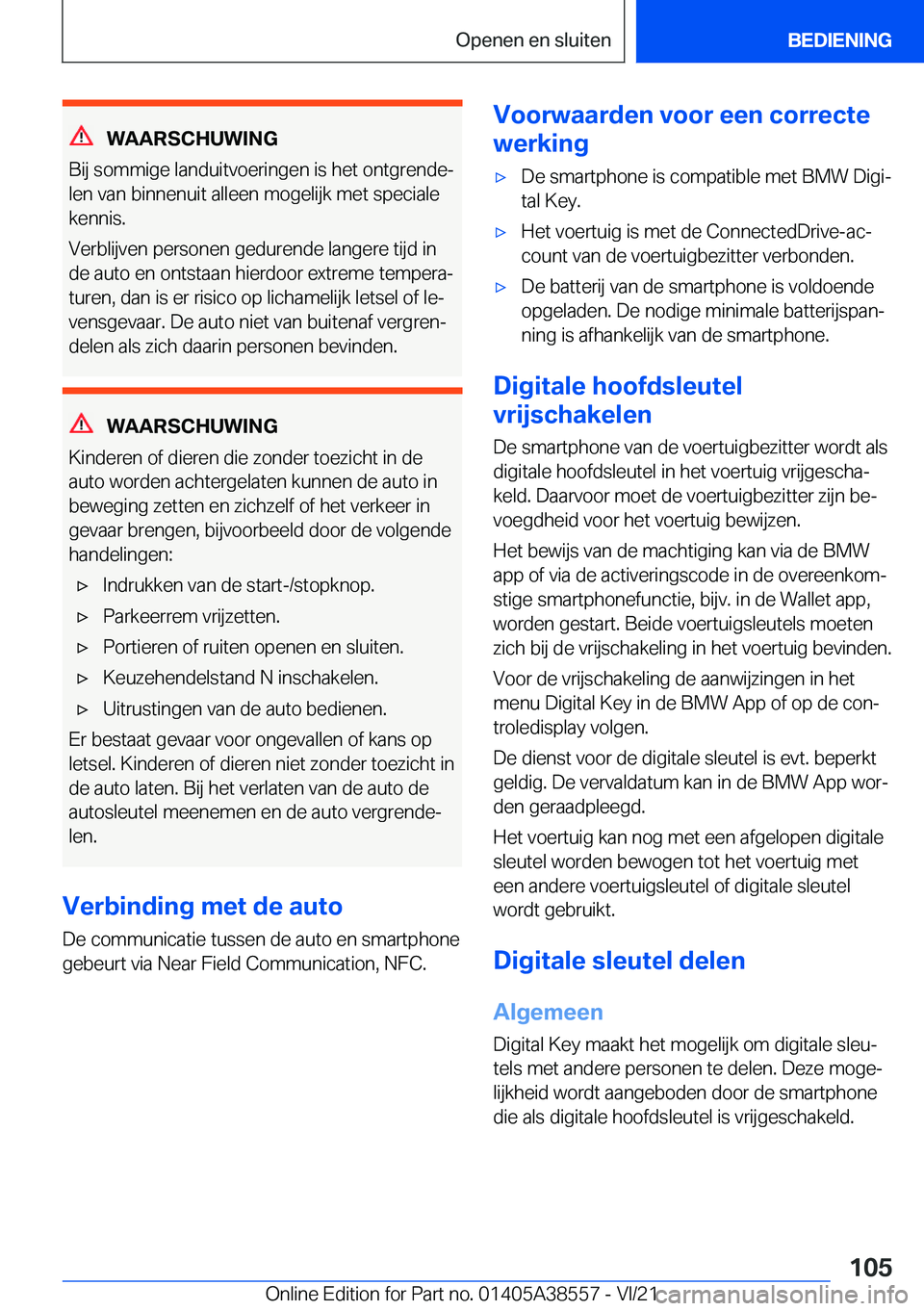 BMW X6 2022  Instructieboekjes (in Dutch) �W�A�A�R�S�C�H�U�W�I�N�G
�B�i�j��s�o�m�m�i�g�e��l�a�n�d�u�i�t�v�o�e�r�i�n�g�e�n��i�s��h�e�t��o�n�t�g�r�e�n�d�ej �l�e�n��v�a�n��b�i�n�n�e�n�u�i�t��a�l�l�e�e�n��m�o�g�e�l�i�j�k��m�e�t��s�p�e