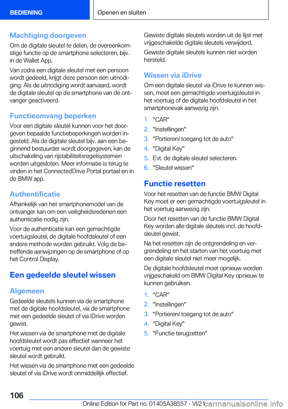 BMW X6 2022  Instructieboekjes (in Dutch) �M�a�c�h�t�i�g�i�n�g��d�o�o�r�g�e�v�e�n�O�m��d�e��d�i�g�i�t�a�l�e��s�l�e�u�t�e�l��t�e��d�e�l�e�n�,��d�e��o�v�e�r�e�e�n�k�o�mj
�s�t�i�g�e��f�u�n�c�t�i�e��o�p��d�e��s�m�a�r�t�p�h�o�n�e��s�