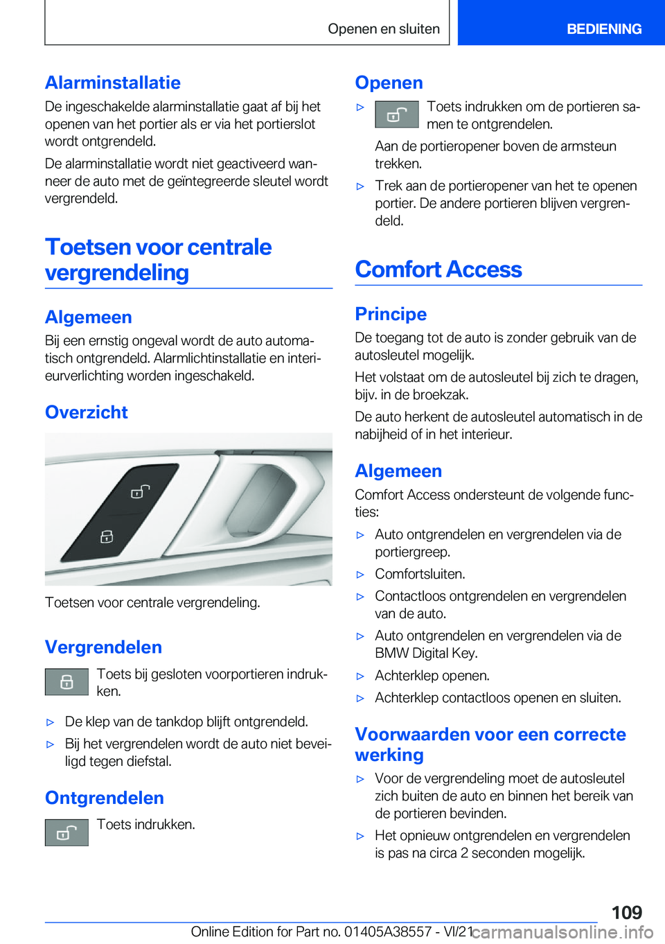 BMW X6 2022  Instructieboekjes (in Dutch) �A�l�a�r�m�i�n�s�t�a�l�l�a�t�i�e
�D�e��i�n�g�e�s�c�h�a�k�e�l�d�e��a�l�a�r�m�i�n�s�t�a�l�l�a�t�i�e��g�a�a�t��a�f��b�i�j��h�e�t �o�p�e�n�e�n��v�a�n��h�e�t��p�o�r�t�i�e�r��a�l�s��e�r��v�i�a�
