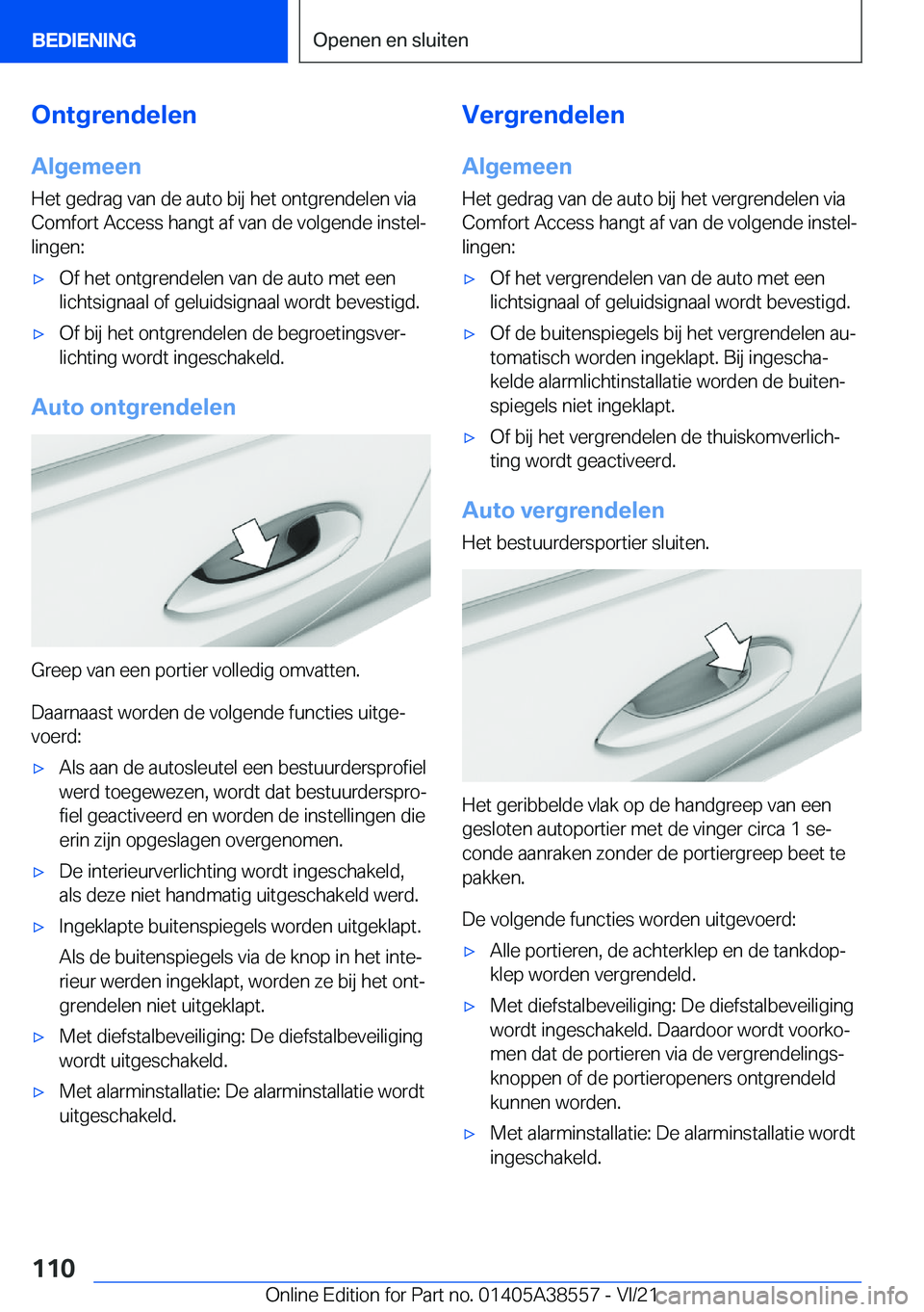 BMW X6 2022  Instructieboekjes (in Dutch) �O�n�t�g�r�e�n�d�e�l�e�n
�A�l�g�e�m�e�e�n
�H�e�t��g�e�d�r�a�g��v�a�n��d�e��a�u�t�o��b�i�j��h�e�t��o�n�t�g�r�e�n�d�e�l�e�n��v�i�a �C�o�m�f�o�r�t��A�c�c�e�s�s��h�a�n�g�t��a�f��v�a�n��d�e��