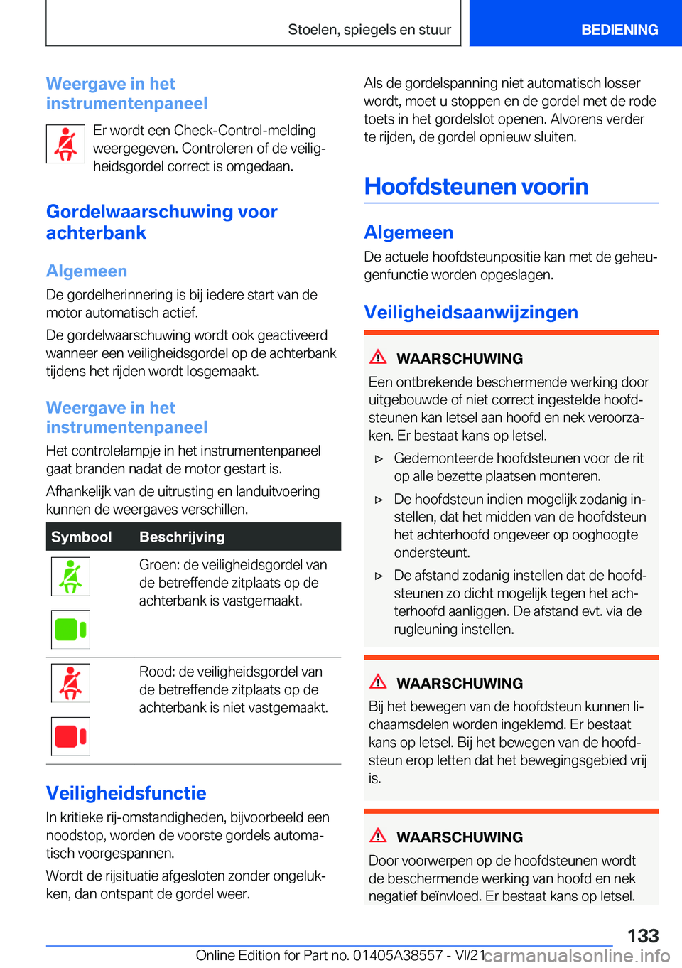 BMW X6 2022  Instructieboekjes (in Dutch) �W�e�e�r�g�a�v�e��i�n��h�e�t
�i�n�s�t�r�u�m�e�n�t�e�n�p�a�n�e�e�l
�E�r��w�o�r�d�t��e�e�n��C�h�e�c�k�-�C�o�n�t�r�o�l�-�m�e�l�d�i�n�g�w�e�e�r�g�e�g�e�v�e�n�.��C�o�n�t�r�o�l�e�r�e�n��o�f��d�e��v