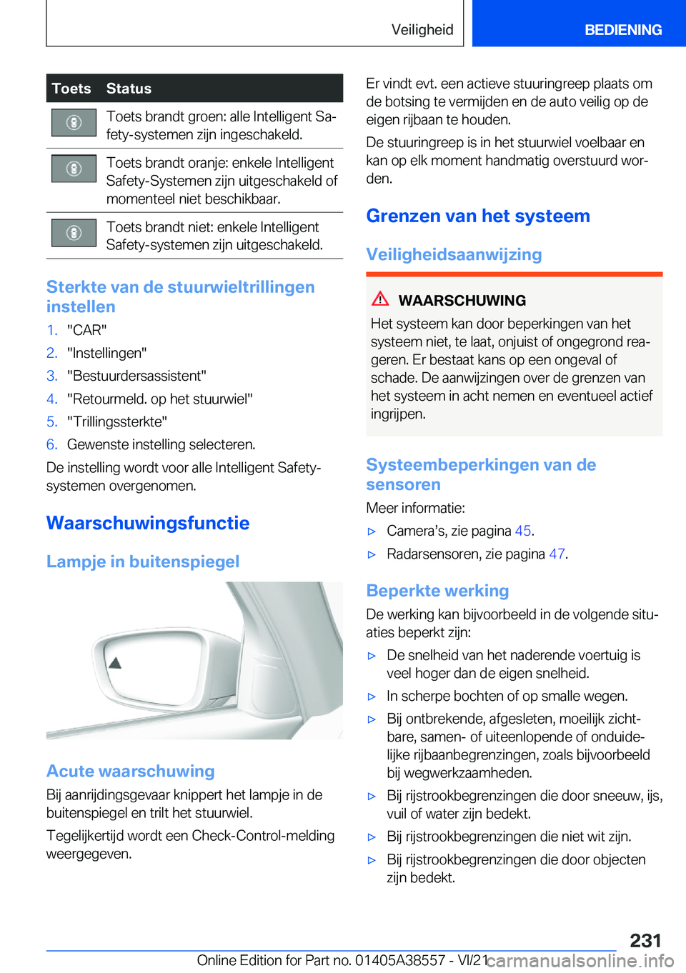 BMW X6 2022  Instructieboekjes (in Dutch) �T�o�e�t�s�S�t�a�t�u�s�T�o�e�t�s��b�r�a�n�d�t��g�r�o�e�n�:��a�l�l�e��I�n�t�e�l�l�i�g�e�n�t��S�aj
�f�e�t�y�-�s�y�s�t�e�m�e�n��z�i�j�n��i�n�g�e�s�c�h�a�k�e�l�d�.�T�o�e�t�s��b�r�a�n�d�t��o�r�a�