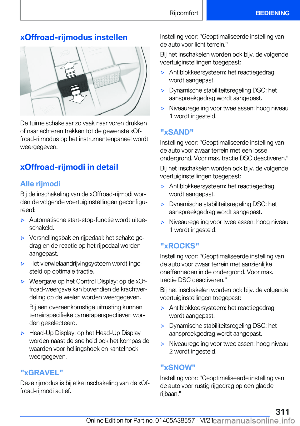 BMW X6 2022  Instructieboekjes (in Dutch) �x�O�f�f�r�o�a�d�-�r�i�j�m�o�d�u�s��i�n�s�t�e�l�l�e�n
�D�e��t�u�i�m�e�l�s�c�h�a�k�e�l�a�a�r��z�o��v�a�a�k��n�a�a�r��v�o�r�e�n��d�r�u�k�k�e�n�o�f��n�a�a�r��a�c�h�t�e�r�e�n��t�r�e�k�k�e�n��t�