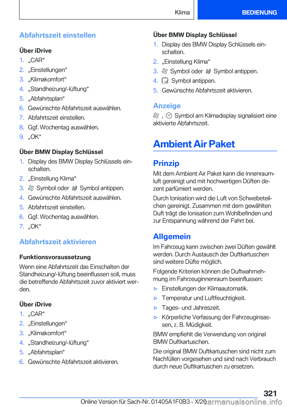BMW X6 2021  Betriebsanleitungen (in German) �A�b�f�a�h�r�t�s�z�e�i�t��e�i�n�s�t�e�l�l�e�n�