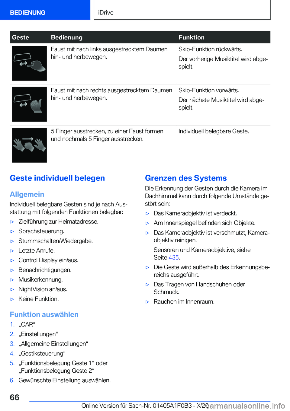 BMW X6 2021  Betriebsanleitungen (in German) �G�e�s�t�e�B�e�d�i�e�n�u�n�g�F�u�n�k�t�i�o�n�F�a�u�s�t��m�i�t��n�a�c�h��l�i�n�k�s��a�u�s�g�e�s�t�r�e�c�k�t�e�m��D�a�u�m�e�n
�h�i�n�-��u�n�d��h�e�r�b�e�w�e�g�e�n�.�S�k�i�p�-�F�u�n�k�t�i�o�n��r�