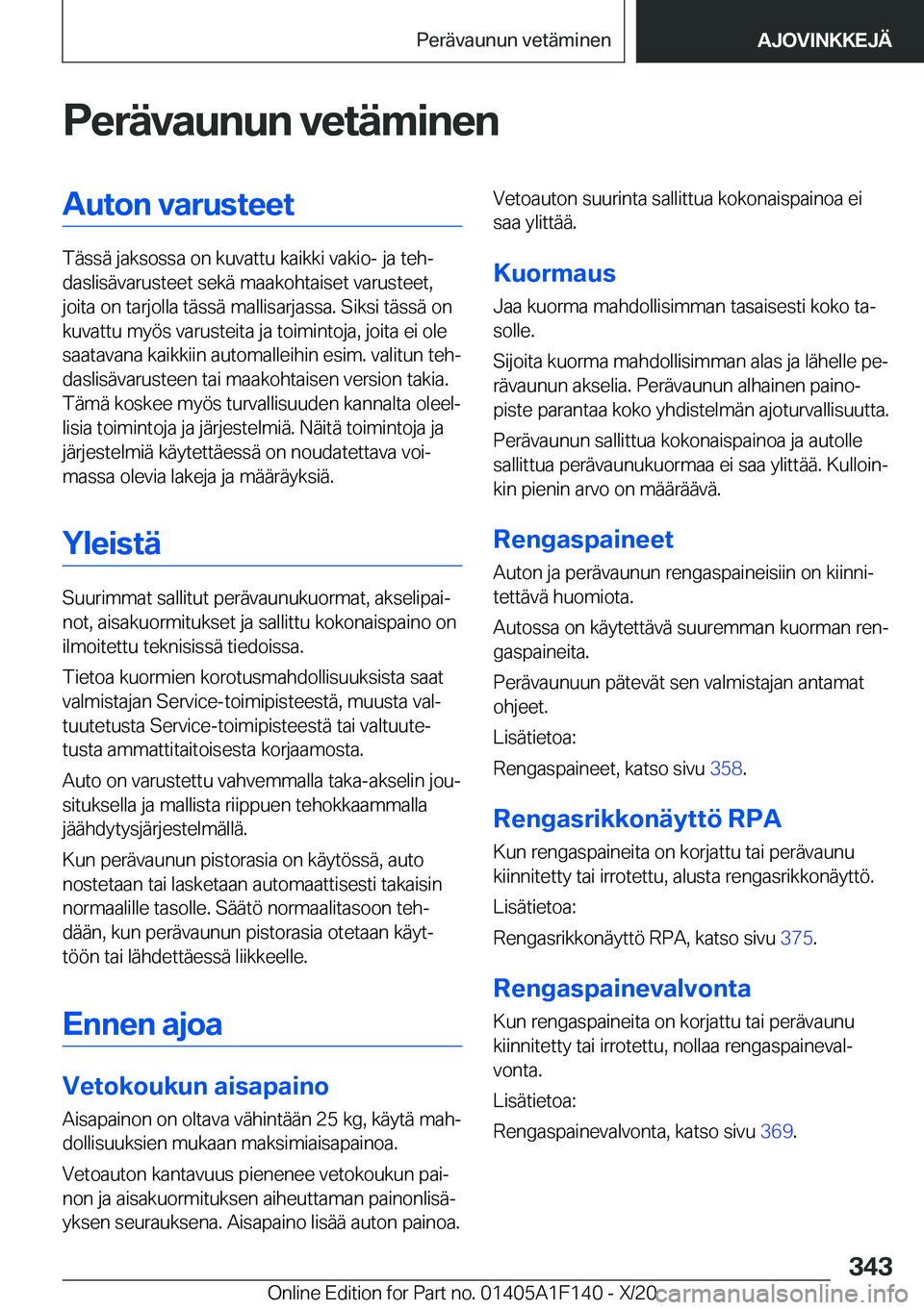 BMW X6 2021  Omistajan Käsikirja (in Finnish) �P�e�r�