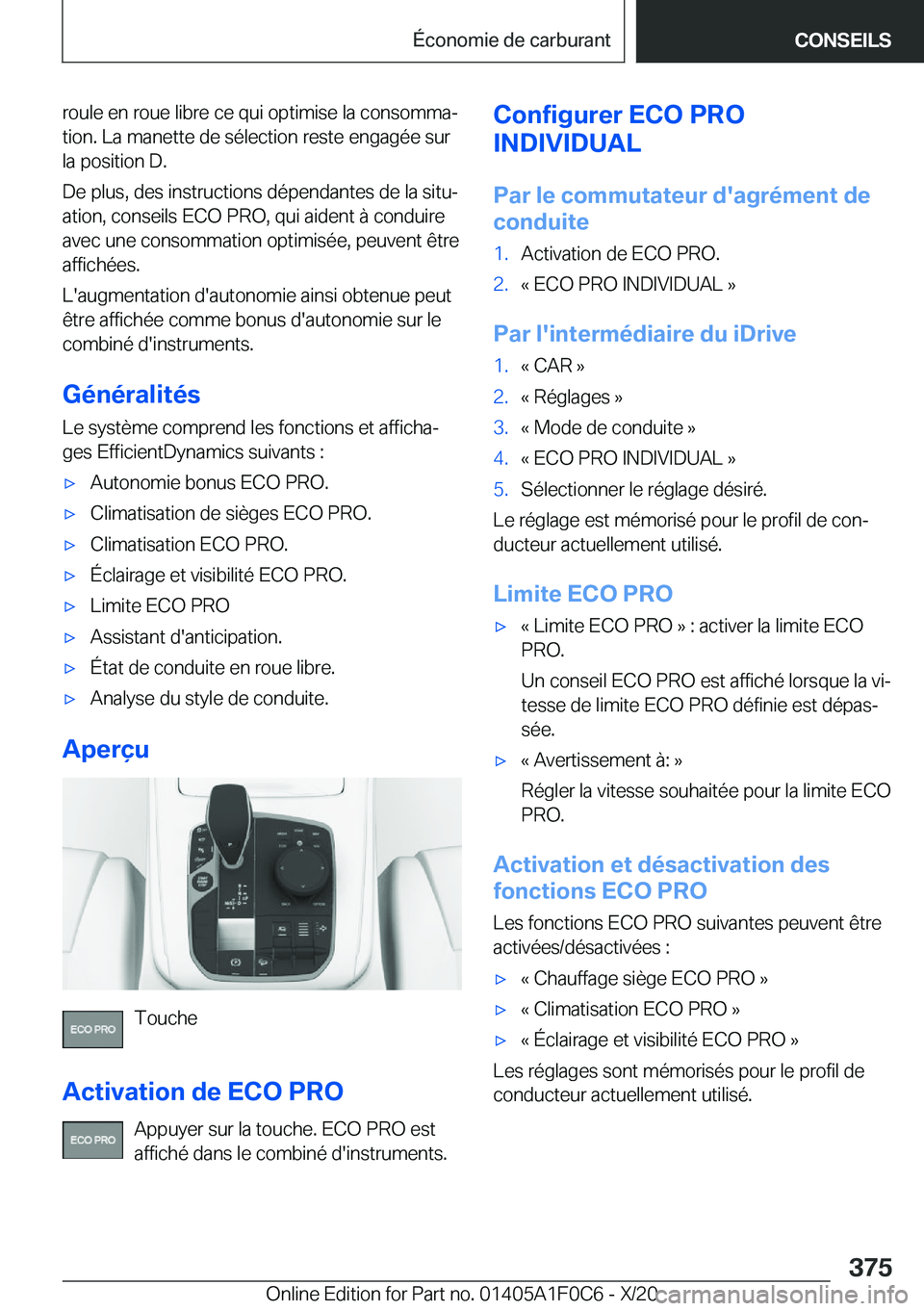 BMW X6 2021  Notices Demploi (in French) �r�o�u�l�e��e�n��r�o�u�e��l�i�b�r�e��c�e��q�u�i��o�p�t�i�m�i�s�e��l�a��c�o�n�s�o�m�m�aj�t�i�o�n�.��L�a��m�a�n�e�t�t�e��d�e��s�é�l�e�c�t�i�o�n��r�e�s�t�e��e�n�g�a�g�é�e��s�u�r
�l�a��