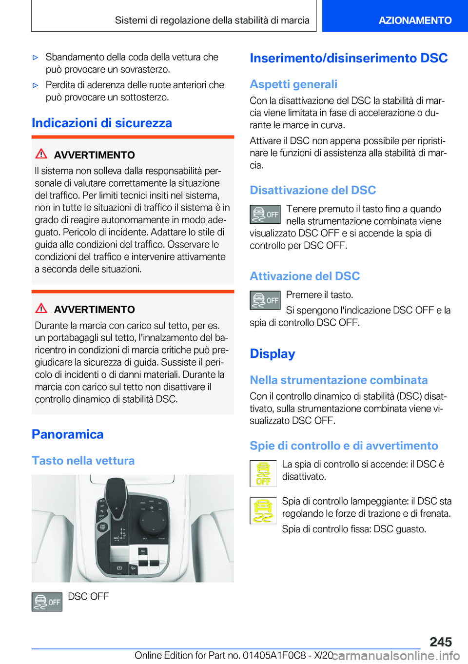 BMW X6 2021  Libretti Di Uso E manutenzione (in Italian) 'x�S�b�a�n�d�a�m�e�n�t�o��d�e�l�l�a��c�o�d�a��d�e�l�l�a��v�e�t�t�u�r�a��c�h�e
�p�u�