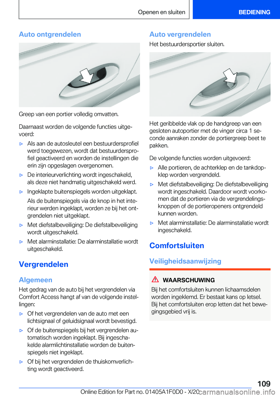 BMW X6 2021  Instructieboekjes (in Dutch) �A�u�t�o��o�n�t�g�r�e�n�d�e�l�e�n
�G�r�e�e�p��v�a�n��e�e�n��p�o�r�t�i�e�r��v�o�l�l�e�d�i�g��o�m�v�a�t�t�e�n�.
�D�a�a�r�n�a�a�s�t��w�o�r�d�e�n��d�e��v�o�l�g�e�n�d�e��f�u�n�c�t�i�e�s��u�i�t�g