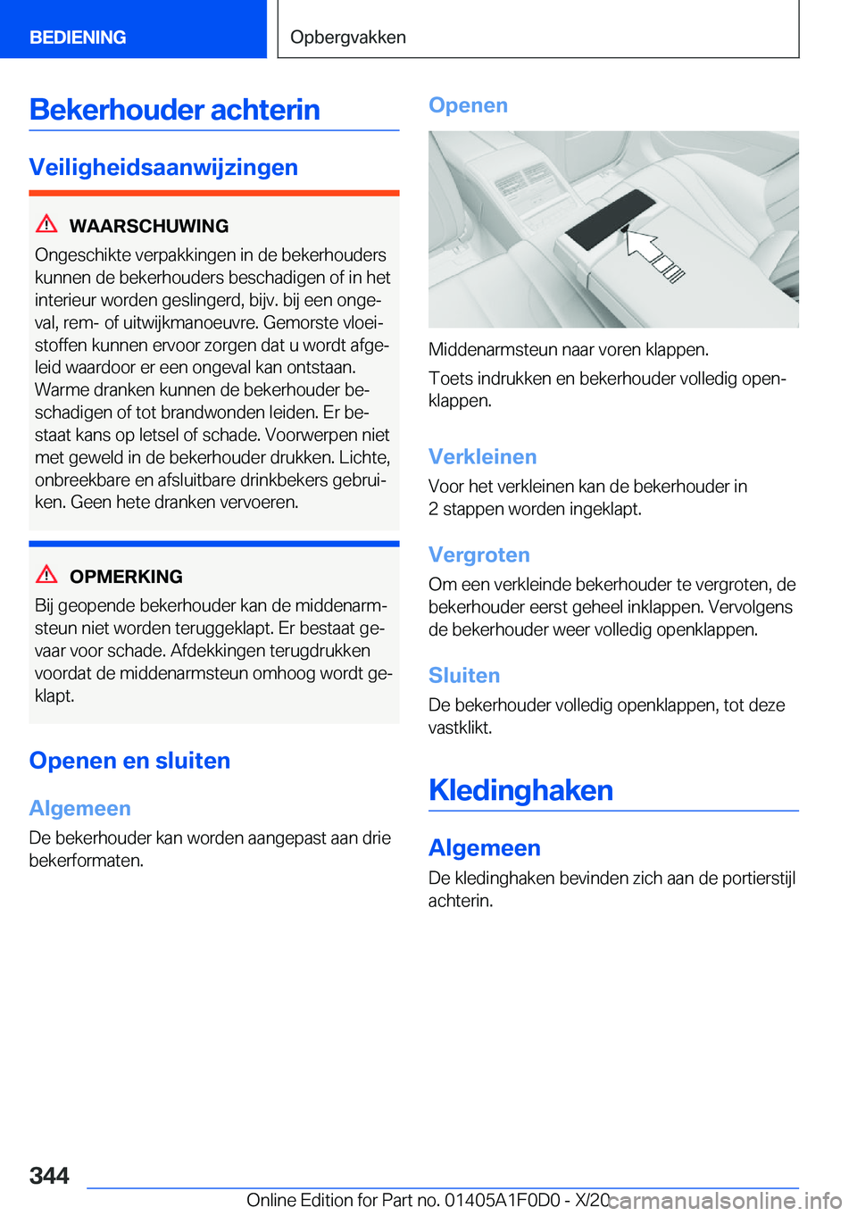 BMW X6 2021  Instructieboekjes (in Dutch) �B�e�k�e�r�h�o�u�d�e�r��a�c�h�t�e�r�i�n
�V�e�i�l�i�g�h�e�i�d�s�a�a�n�w�i�j�z�i�n�g�e�n
�W�A�A�R�S�C�H�U�W�I�N�G
�O�n�g�e�s�c�h�i�k�t�e��v�e�r�p�a�k�k�i�n�g�e�n��i�n��d�e��b�e�k�e�r�h�o�u�d�e�r�s
