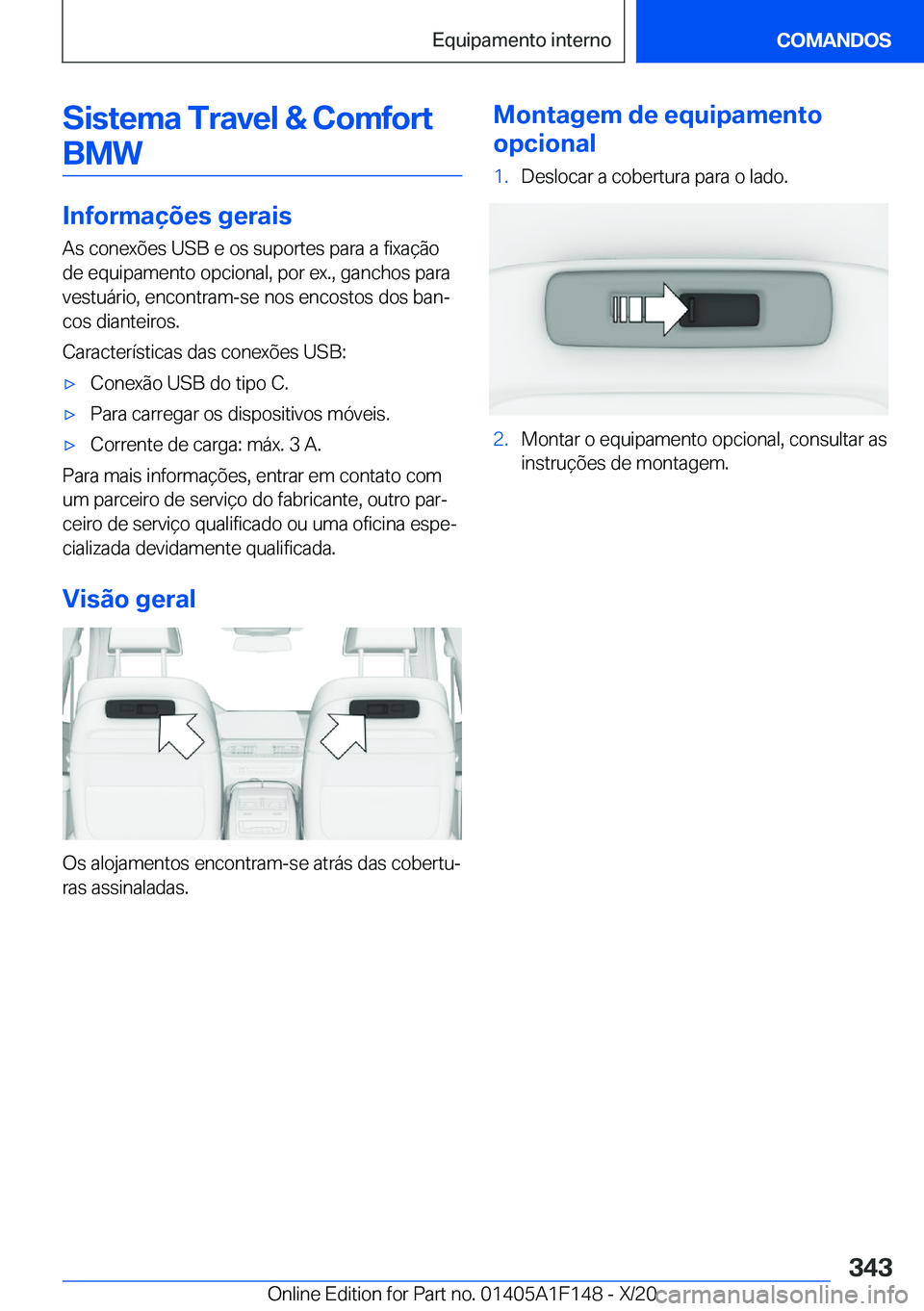 BMW X6 2021  Manual do condutor (in Portuguese) �S�i�s�t�e�m�a��T�r�a�v�e�l��&��C�o�m�f�o�r�t�B�M�W
�I�n�f�o�r�m�a�