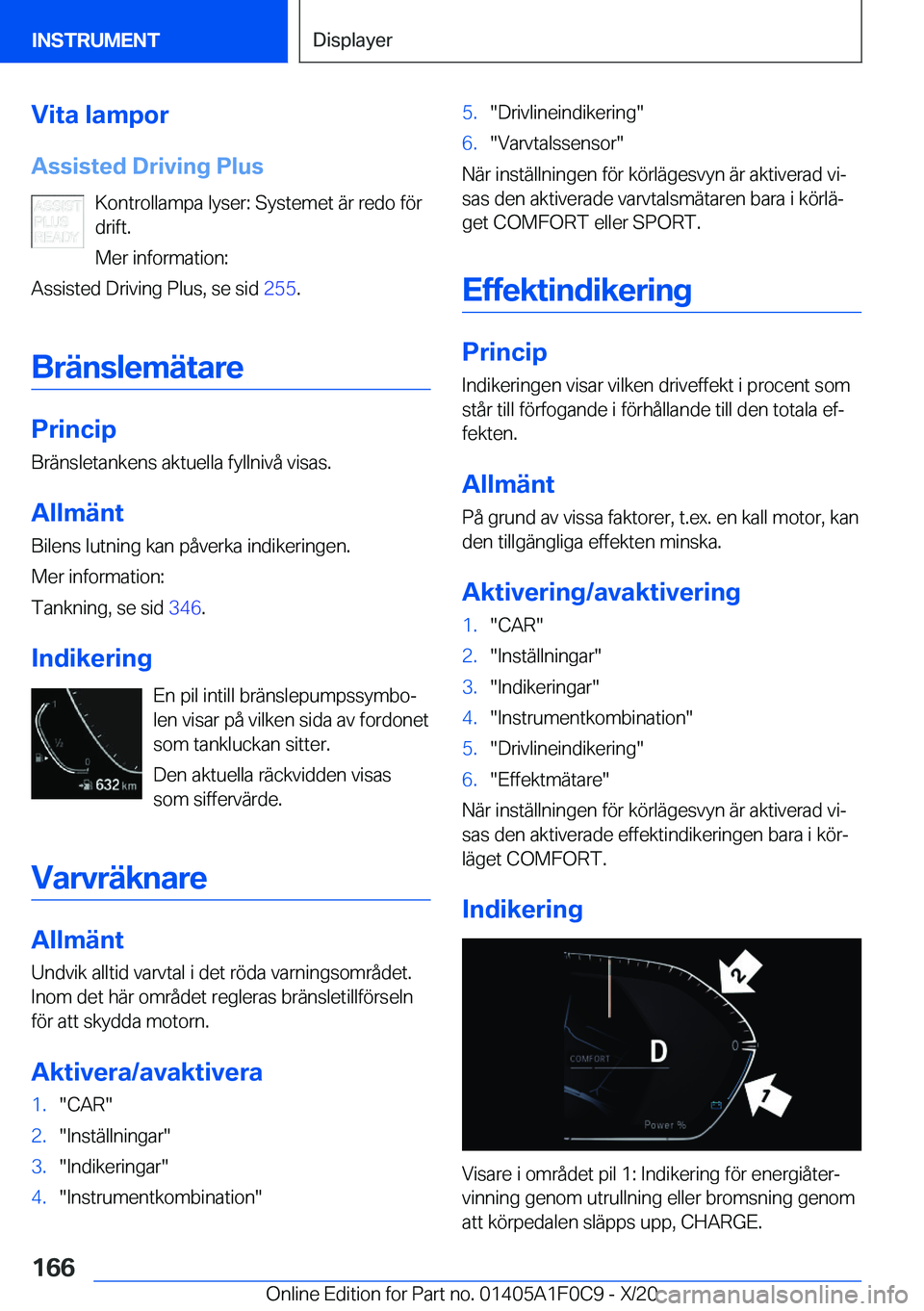 BMW X6 2021  InstruktionsbÖcker (in Swedish) �V�i�t�a��l�a�m�p�o�r
�A�s�s�i�s�t�e�d��D�r�i�v�i�n�g��P�l�u�s �K�o�n�t�r�o�l�l�a�m�p�a��l�y�s�e�r�:��S�y�s�t�e�m�e�t��ä�r��r�e�d�o��f�