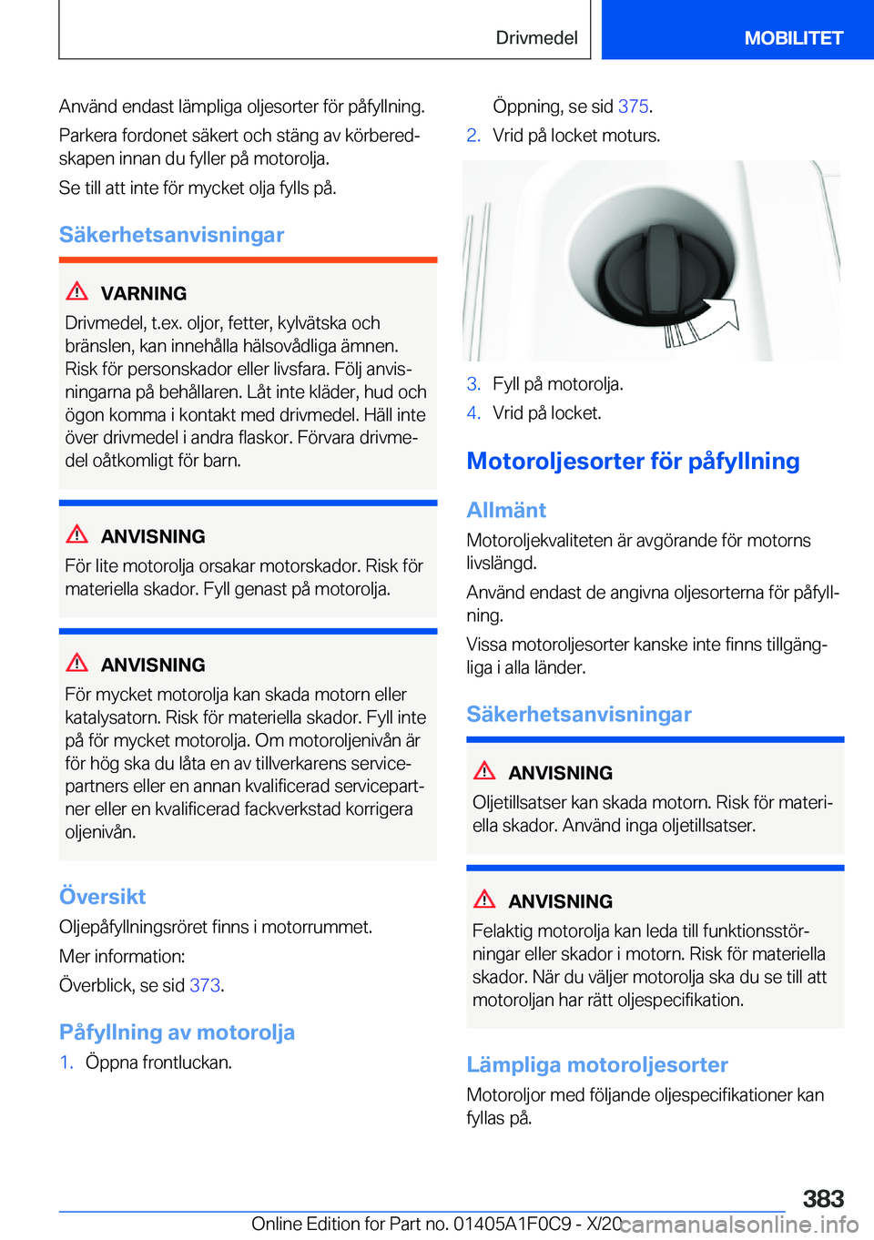 BMW X6 2021  InstruktionsbÖcker (in Swedish) �A�n�v�ä�n�d��e�n�d�a�s�t��l�ä�m�p�l�i�g�a��o�l�j�e�s�o�r�t�e�r��f�