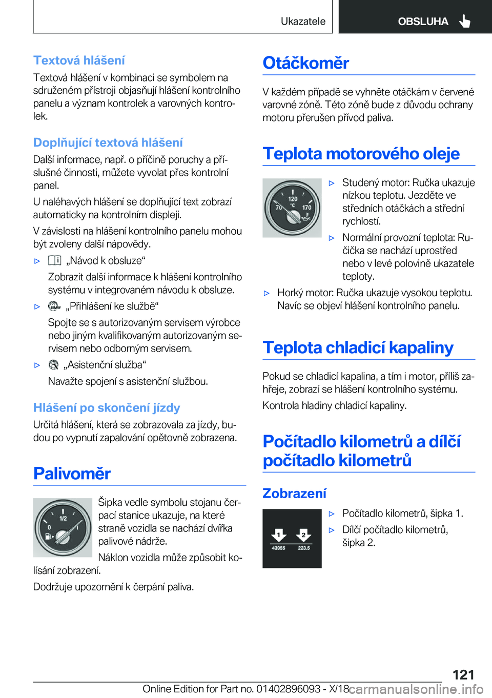 BMW X6 2019  Návod na použití (in Czech) �T�e�x�t�o�v�